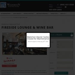 Waterton lakes wine bar & Fireside Lounge - Live Music & Sports
