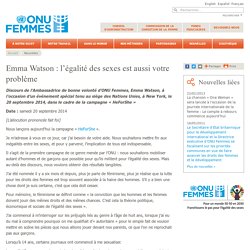 Emma Watson : l’égalité des sexes est aussi votre problème