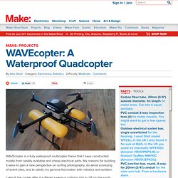 WAVEcopter: A Waterproof Quadcopter