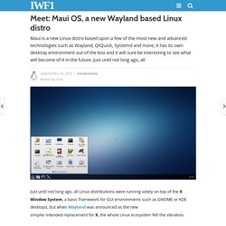 Meet: Maui OS, a new Wayland based Linux distro
