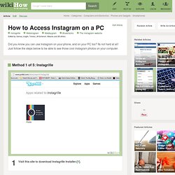 5 Ways to Access Instagram on a PC