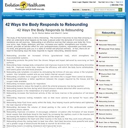 42 Ways the Body Responds to Rebounding