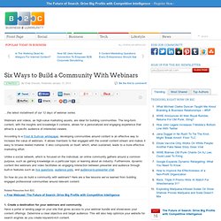 Six Ways to Build a Community With Webinars