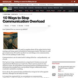 10 Ways to Stop Communication Overload