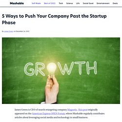 5 Ways to Push Your Company Past the Startup Phase
