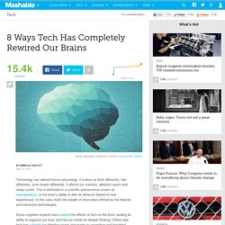 8 Ways Tech Has Completely Rewired Our Brains