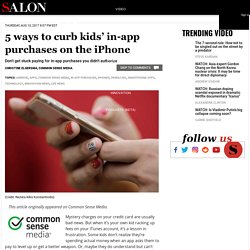 5 ways to curb kids’ in-app purchases on the iPhone