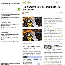 Top 10 Ways to Declutter Your Digital Life, 2010 Edition