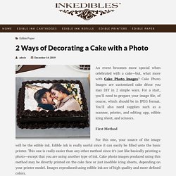 2 Ways of Decorating a Cake with a Photo