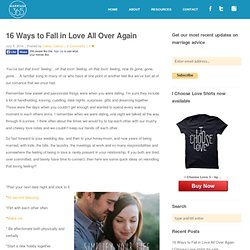 16 Ways to Fall in Love All Over Again » Marriage365