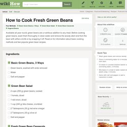 4 Ways to Cook Fresh Green Beans