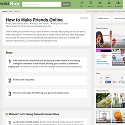 How to Make Friends Online
