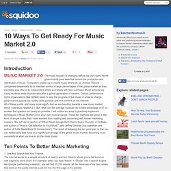 10 Ways To Get Ready For Music Market 2.0