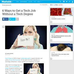 6 Ways to Get a Tech Job Without a Tech Degree