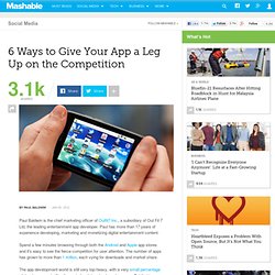 6 Ways to Give Your App a Leg Up on the Competition
