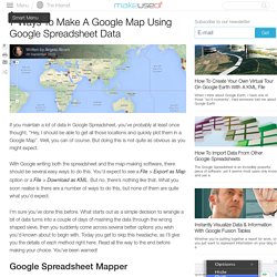 7 Ways To Make A Google Map Using Google Spreadsheet Data