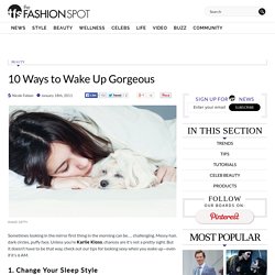 10 Ways to Wake Up Gorgeous