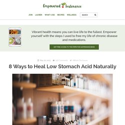 8 Ways to Heal Low Stomach Acid Naturally