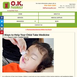 3 Ways to Help Your Child Take Medicine