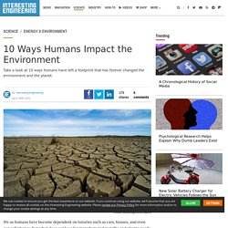 10 Ways Humans Impact the Environment