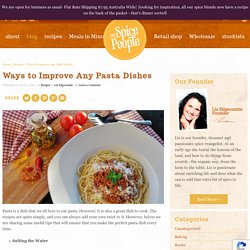 Ways To Improve Any Pasta Dishes - Thespicepeople