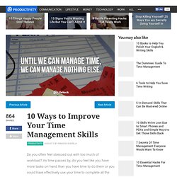 10 Ways to Improve Your Time Management Skills