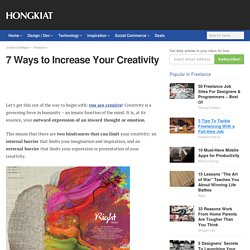7 Ways to Increase Your Creativity