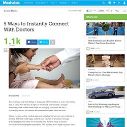 5 Ways to Instantly Connect With Doctors