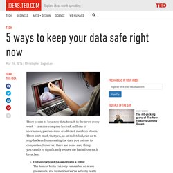 5 ways to keep your data safe right now