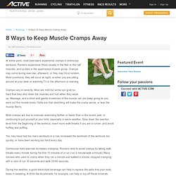 8 Ways to Keep Muscle Cramps Away