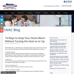 10 Ways to Keep Your Home Warm Without Turning the Heat on or Up