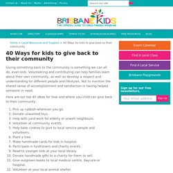 40 Ways for kids to give back to their community