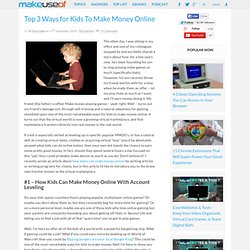 Top 3 Ways for Kids To Make Money Online - Aurora