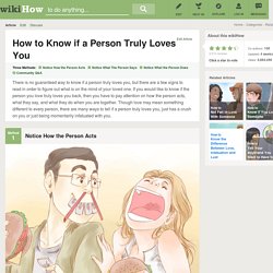 3 Ways to Know if a Person Truly Loves You - wikiHow