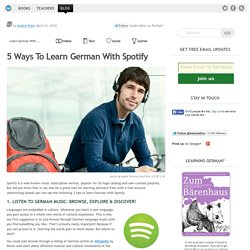 5 Ways To Learn German With Spotify