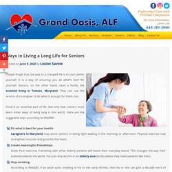 Ways in Living a Long Life for Seniors