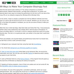 99 Ways to Make Your Computer Blazingly Fast - Help Desk Geek