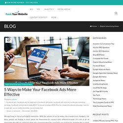 5 Ways to Make Your Facebook Ads More Effective