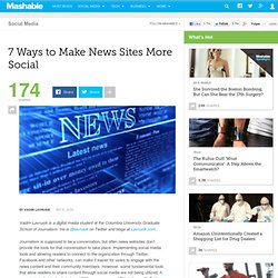 7 Ways to Make News Sites More Social