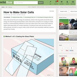 3 Ways to Make Solar Cells