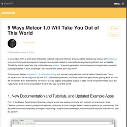 9 Ways Meteor 1.0 Will Take You Out of This World