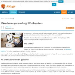 5 Ways to make your mobile app HIPAA Compliance