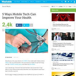 5 Ways Mobile Tech Can Improve Your Health