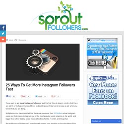 25 Ways To Get More Instagram Followers Fast