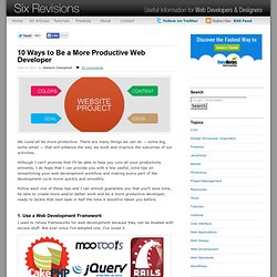 10 Ways to Be a More Productive Web Developer