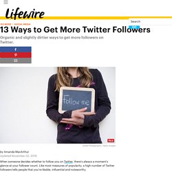 13 Ways to Get More Twitter Followers