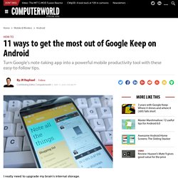 11 ways to get the most out of Google Keep on Android