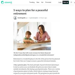 5 ways to plan for a peaceful retirement