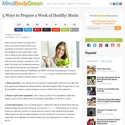 5 Ways to Prepare a Week of Healthy Meals