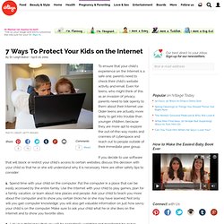 7 Ways To Protect Your Kids on the Internet